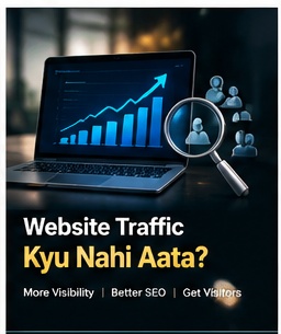 Website Traffic Kyu Nahi Aata?